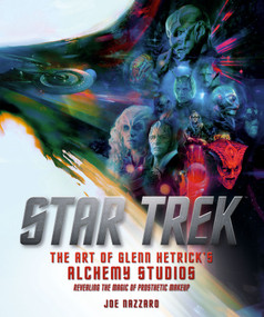 Star Trek Discovery: The Art of Glenn Hetrick's Alchemy Studios by Joe Nazzaro, 9781803366425