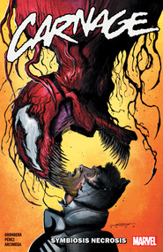 Carnage Vol. 2: Symbiosis Necrosis by Torunn Gronbekk, Pere Perez, Ken Lashley, Juan Ferreyra, 9781302955021