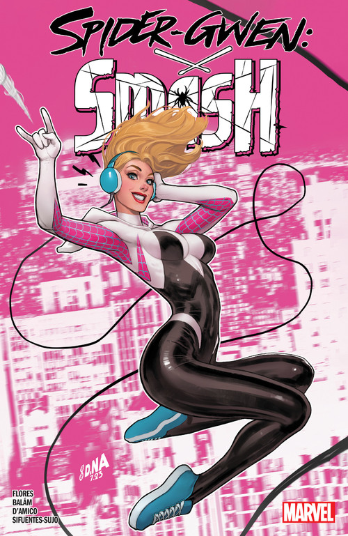 Spider-Gwen: Smash by Meliss Flores, Enid Balam, David Nakayama, 9781302956554