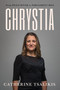 Chrystia (From Peace River to Parliament Hill) by Catherine Tsalikis, 9781487011215