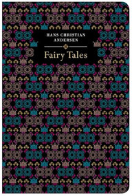 Hans Christian Anderson's Fairy Tales by Hans Christian Anderson, 9781914602528