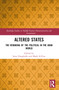 Altered States (The Remaking of the Political in the Arab World) - 9781032134147 by Sune Haugbolle, Mark LeVine, 9781032134147
