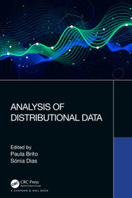 Analysis of Distributional Data by Paula Brito, Sonia Dias, 9781032255712