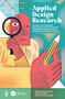 Applied Design Research (A Mosaic of 22 Examples, Experiences and Interpretations Focussing on Bridging the Gap between Practice and Academics) by Peter Joore, Guido Stompff, Jeroen van den Eijnde, 9781032209173