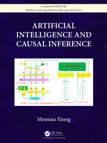 Artificial Intelligence and Causal Inference by Momiao Xiong, 9781032193281