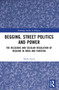 Begging, Street Politics and Power (The Religious and Secular Regulation of Begging in India and Pakistan) - 9781032228846 by Sheba Saeed, 9781032228846