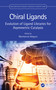 Chiral Ligands (Evolution of Ligand Libraries for Asymmetric Catalysis) by Montserrat Diéguez, 9780367761707