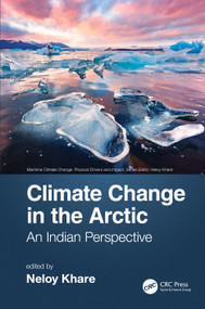 Climate Change in the Arctic (An Indian Perspective) by Neloy Khare, 9781032207780