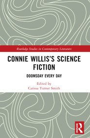 Connie Willis's Science Fiction (Doomsday Every Day) by Carissa Turner Smith, 9781032303840