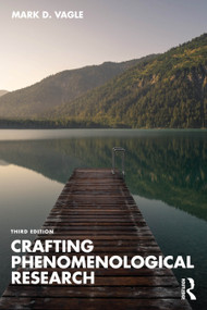 Crafting Phenomenological Research - 9781032303833 by Mark D. Vagle, 9781032303833