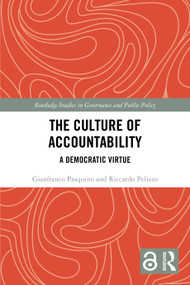 The Culture of Accountability (A Democratic Virtue) by Gianfranco Pasquino, Riccardo Pelizzo, 9781032319124