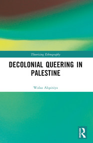 Decolonial Queering in Palestine by Walaa Alqaisiya, 9781032226583