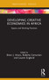 Developing Creative Economies in Africa (Spaces and Working Practices) - 9781032043722 by Brian J. Hracs, Roberta Comunian, Lauren England, 9781032043722