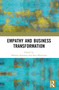 Empathy and Business Transformation by Melanie Sarantou, Satu Miettinen, 9781032130781