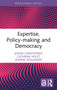 Expertise, Policy-making and Democracy - 9780367617875 by Johan Christensen, Cathrine Holst, Anders Molander, 9780367617875