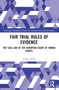 Fair Trial Rules of Evidence (The Case Law of the European Court of Human Rights) by Jurkka Jämsä, 9781032317984