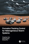 Formation Tracking Control for Heterogeneous Swarm Systems by Yongzhao Hua, Xiwang Dong, Zhang Ren, 9781032204000
