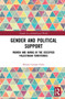 Gender and Political Support (Women and Hamas in the Occupied Palestinian Territories) by Minna Cowper-Coles, 9781032011493