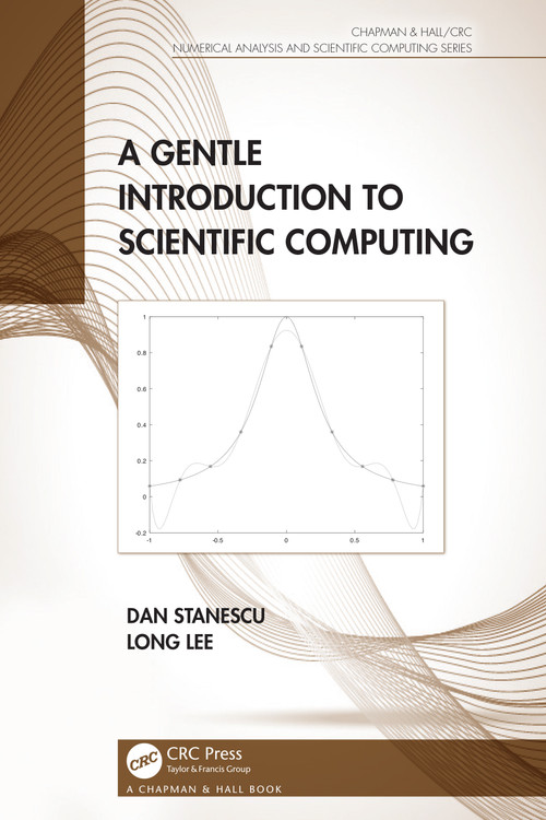 A Gentle Introduction to Scientific Computing by Dan Stanescu, Long Lee, 9781032261317