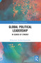 Global Political Leadership (In Search of Synergy) by Małgorzata Zachara-Szymańska, 9780367763954