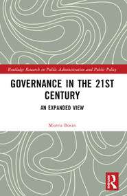 Governance in the 21st Century (An Expanded View) - 9781032223896 by Morris Bosin, 9781032223896