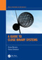 A Guide to Close Binary Systems by Edwin Budding, Osman Demircan, 9781032226866