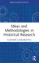 Ideas and Methodologies in Historical Research - 9781032284088 by Vladimer Luarsabishvili, 9781032284088