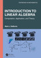 Introduction To Linear Algebra (Computation, Application, and Theory) by Mark J. DeBonis, 9781032109381