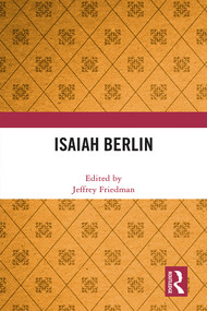 Isaiah Berlin by Jeffrey Friedman, 9781032355658