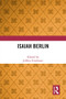 Isaiah Berlin by Jeffrey Friedman, 9781032355658