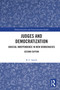 Judges and Democratization (Judicial Independence in New Democracies) by B. C. Smith, 9781032369495