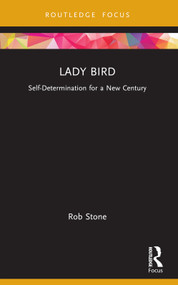 Lady Bird (Self-Determination for a New Century) - 9781032147499 by Rob Stone, 9781032147499