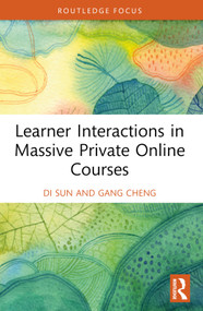 Learner Interactions in Massive Private Online Courses - 9781032360997 by Di Sun, Gang Cheng, 9781032360997