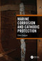 Marine Corrosion and Cathodic Protection by Chris Googan, 9781032105826
