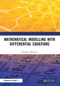 Mathematical Modelling with Differential Equations by Ronald E. Mickens, 9781032015309