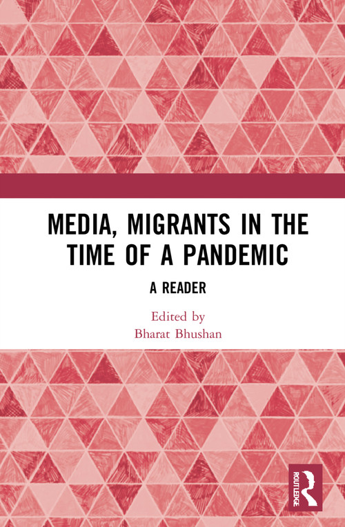 Media, Migrants and the Pandemic in India (A Reader) - 9781032271378 by Bharat Bhushan, 9781032271378