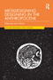 Metadesigning Designing in the Anthropocene by John Wood, 9781032071022