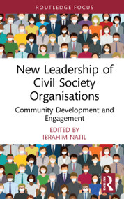 New Leadership of Civil Society Organisations (Community Development and Engagement) - 9781032263991 by Ibrahim Natil, 9781032263991