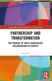 Partnership and Transformation (The Promise of Multi-stakeholder Collaboration in Context) by Leda Stott, 9781032058344