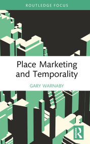 Place Marketing and Temporality by Gary Warnaby, 9781032689784
