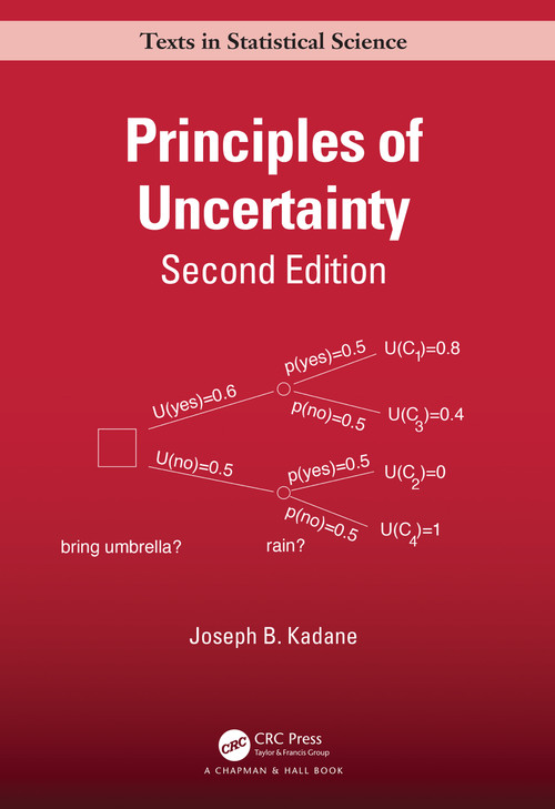 Principles of Uncertainty by Joseph B. Kadane, 9780367539733