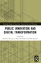Public Innovation and Digital Transformation by Hannele Väyrynen, Nina Helander, Harri Jalonen, 9781032137971