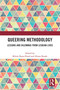 Queering Methodology (Lessons and Dilemmas from Lesbian Lives) - 9781032298740 by Róisín Ryan-Flood, Alison Rooke, 9781032298740