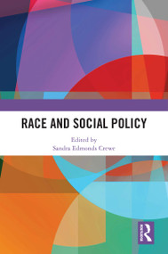Race and Social Policy by Sandra Edmonds Crewe, 9781032335087