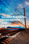 Railway Planning, Management, and Engineering by V Profillidis, 9781032341699