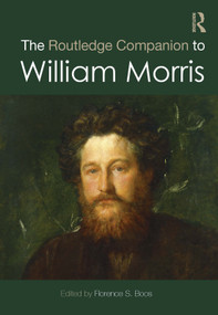 The Routledge Companion to William Morris by Florence S. Boos, 9780367560881