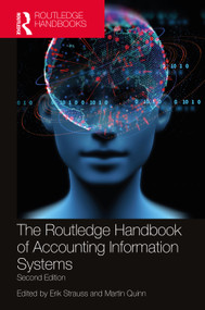 The Routledge Handbook of Accounting Information Systems by Erik Strauss, Martin Quinn, 9780367678135