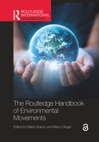The Routledge Handbook of Environmental Movements by Maria Grasso, Marco Giugni, 9781032171524