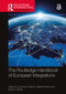 The Routledge Handbook of European Integrations by Thomas Hoerber, Gabriel Weber, Ignazio Cabras, 9781032182421