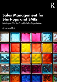 Sales Management for Start-ups and SMEs (Building an effective scalable sales organisation) by Anderson Hirst, 9781032583259